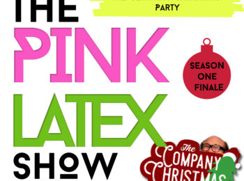 Episode 19 The Pinklatex Show